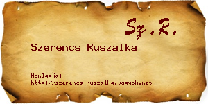 Szerencs Ruszalka névjegykártya